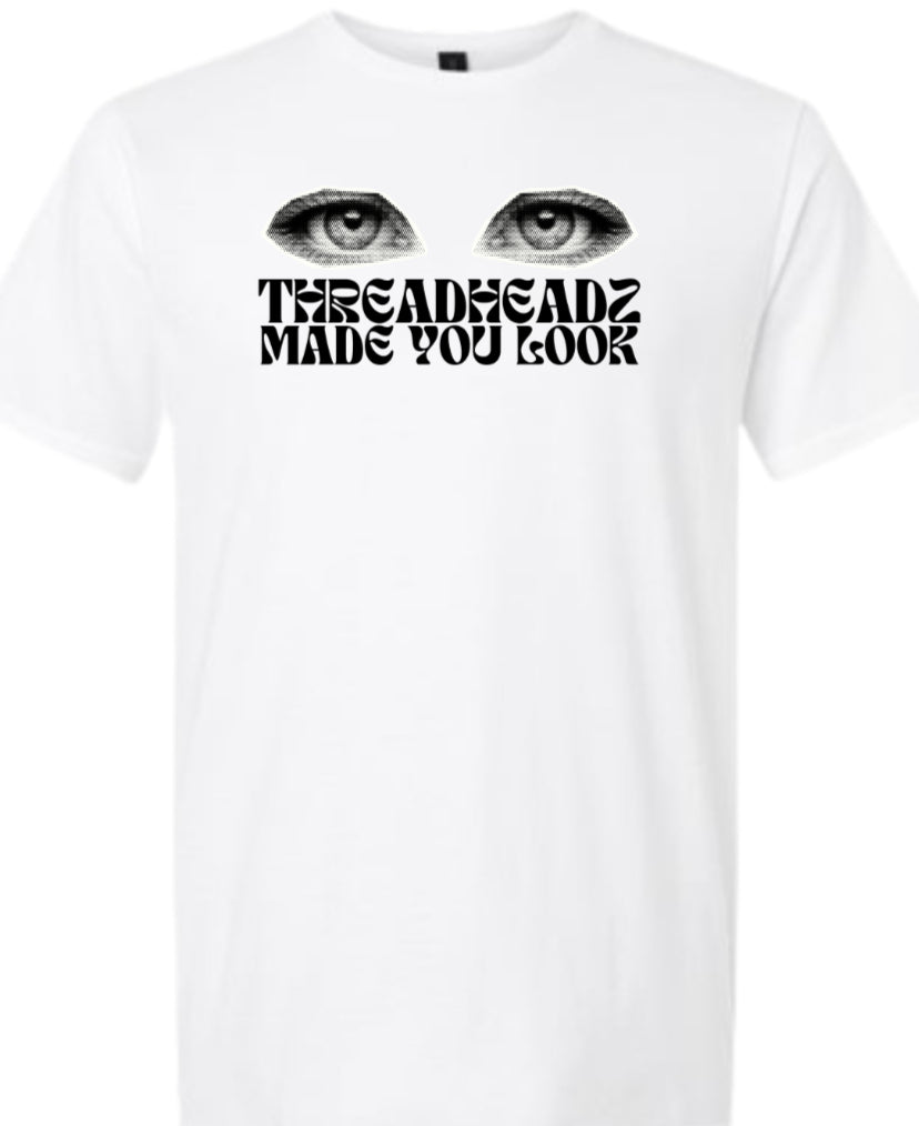 Made You Look Tshirt image 0