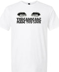 Made You Look Tshirt image 0