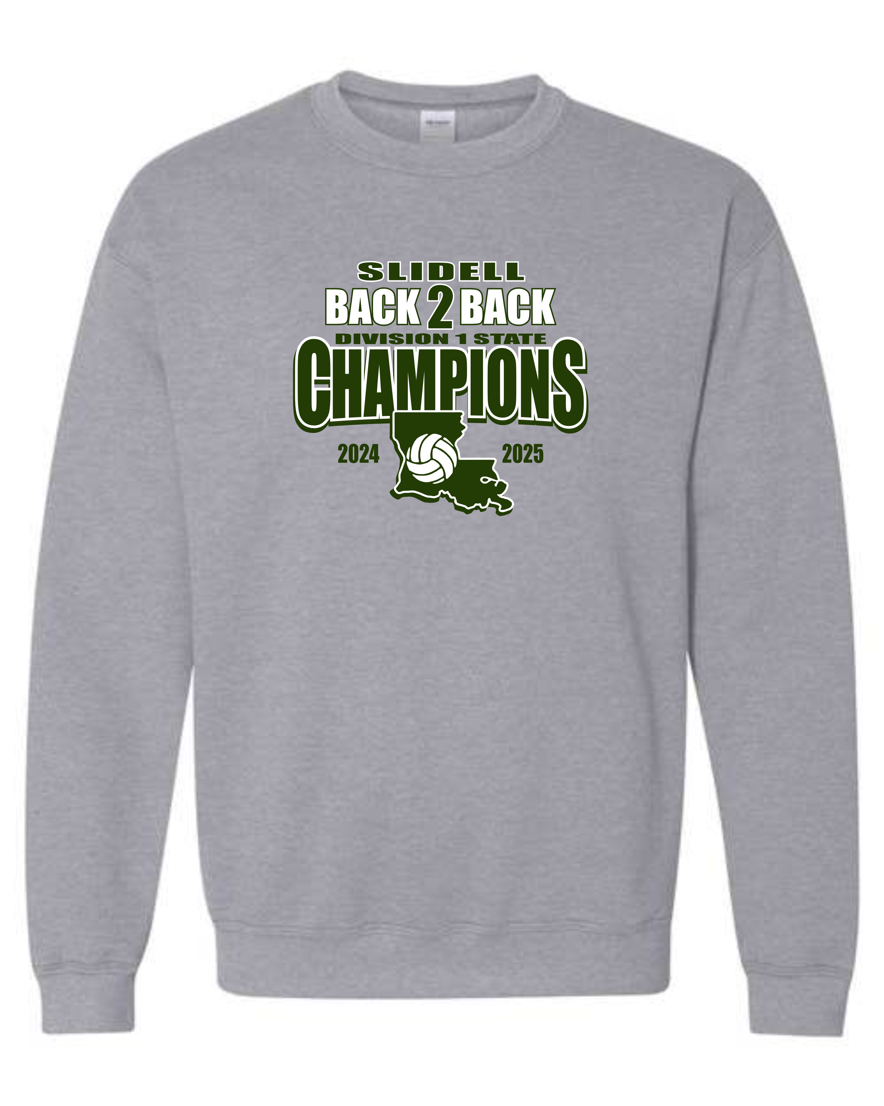 Slidell High School Volleyball back to back champions sweatshirt image 0
